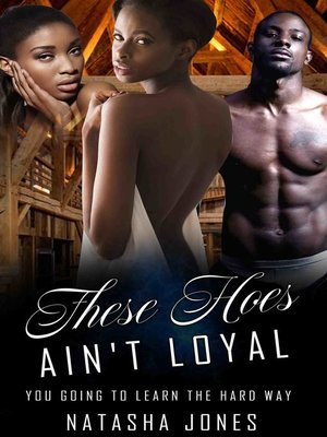 cover image of These Hoes Ain't Loyal